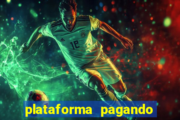 plataforma pagando no cadastro fortune tiger